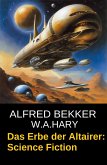 Das Erbe der Altairer: Science Fiction (eBook, ePUB)