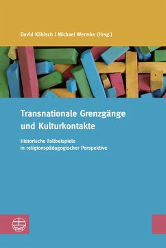 Transnationale Grenzgänge und Kulturkontakte (eBook, PDF)