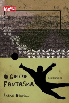 Cover O goleiro fantasma (eBook, ePUB)