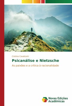 Psicanálise e Nietzsche - Cavalcanti, Cristina