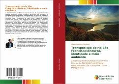 Transposição do rio São Francisco:discurso, identidade e meio ambiente - Mendes Francelino, Delton