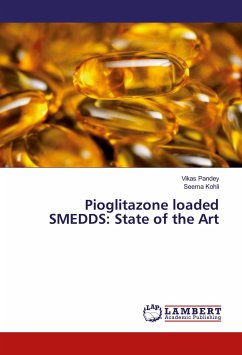 Pioglitazone loaded SMEDDS: State of the Art