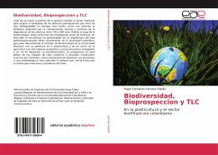 Biodiversidad, Bioprospeccion y TLC Biodiversidad, Bioprospeccion y TLC