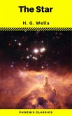 The Star (Phoenix Classics) (eBook, ePUB) The Star (Phoenix Classics) (eBook, ePUB)