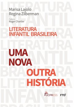 Literatura infantil brasileira (eBook, ePUB) - Lajolo, Marisa; Zilberman, Regina