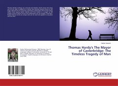 Thomas Hardy's The Mayor of Casterbridge: The Timeless Tragedy of Man