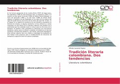 Tradición literaria colombiana. Dos tendencias