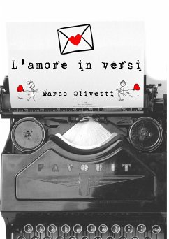 L'amore in versi (fixed-layout eBook, ePUB) - Olivetti, Marco