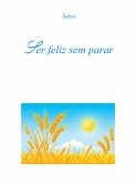 Ser feliz sem parar (eBook, PDF)