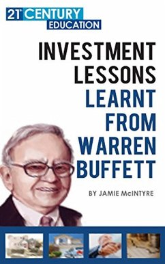 Investment Lessons Learnt From Warren Buffett (eBook, ePUB) - Mcintyre, Jamie