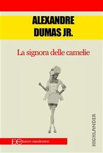 La signora delle camelie (fixed-layout eBook, ePUB) - Dumas jr, Alexander