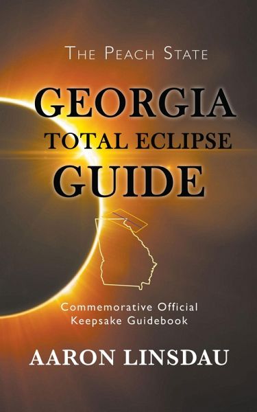 Georgia Total Eclipse Guide (eBook, ePUB)