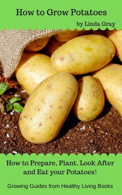 Cover How to Grow Potatoes (Growing Guides) (eBook, ePUB)