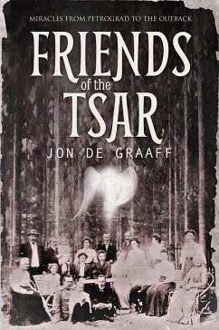 Friends of the Tsar (eBook, ePUB) - Graaff, Jon de