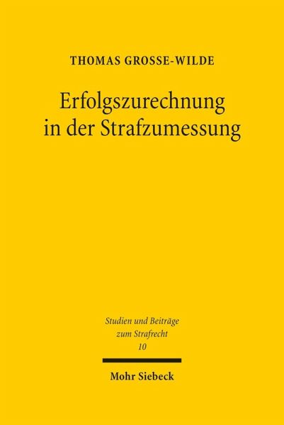 Erfolgszurechnung in der Strafzumessung (eBook, PDF)