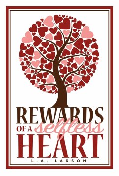 Cover Rewards of a Selfless Heart (eBook, ePUB)