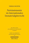 Parteiautonomie im Internationalen Immaterialgüterrecht (eBook, PDF)