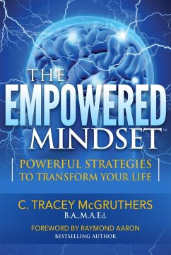 The Empowered Mindset (eBook, ePUB) - McGruthers, C. Tracey