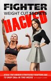 Fighter Weight Cut Secrets - Hacked (eBook, ePUB)