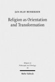 Religion as Orientation and Transformation (eBook, PDF)