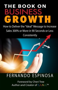 The Book On Business Growth (eBook, ePUB) - Espinosa, Fernando