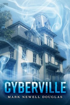 Cyberville (eBook, ePUB) - Douglas, Mark Newell