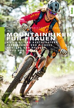 Mountainbiken für Frauen (eBook, ePUB) - Christoph Listmann; Eller, Karen