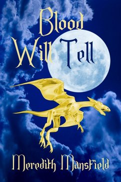 Cover Blood Will Tell (Chimeria, #1) (eBook, ePUB)