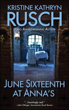 June Sixteenth at Anna's (eBook, ePUB) - Rusch, Kristine Kathryn