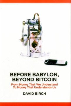 Before Babylon, Beyond Bitcoin - Birch, David