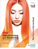 The City & Guilds Textbook Level 2 Hairdressing and Barbering for the Technical Certificates