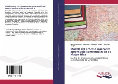 Modelo del proceso enseñanza-aprendizaje contextualizado de Matemática - Rodríguez Rodríguez, Alberto;Pino Tarrago, Julio;Aliaga, Segundo