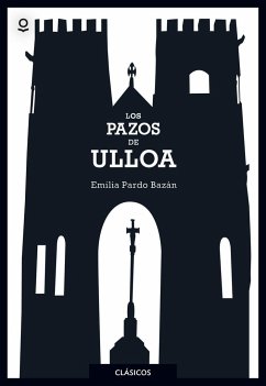 Los pazos de Ulloa - Pardo Bazán, Emilia; Universidad de Salamanca