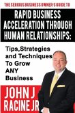 Rapid Business Acceleration Through Human Relationships