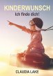 KINDERWUNSCH - Ich finde dich! - Bild 1