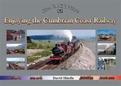Enjoying the Cumbrian Coast Railway (Silver Link Silk Editions) - Hindle, David J.