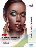 The City & Guilds Textbook Level 2 Beauty Therapy for the Technical Certificate