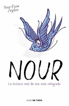 Nour : la historia real de una niña refugiada - Esam Zeyddan, Nour