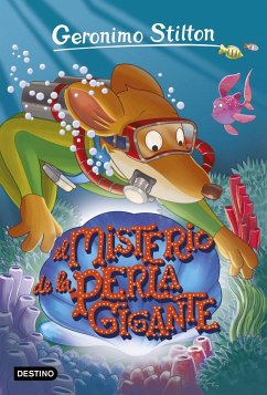 Geronimo Stilton 57. El misterio de la perla gigante - Stilton, Geronimo