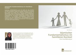 Islamischer Fundamentalismus im familiären Kontext - Dursun, Sule