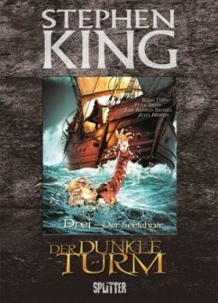 Drei - Der Seefahrer / Der Dunkle Turm - Graphic Novel Bd.16