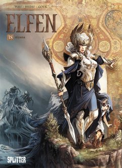 Alyana / Elfen Bd.18 - Peru, Olivier;Goux, Pierre-Denis