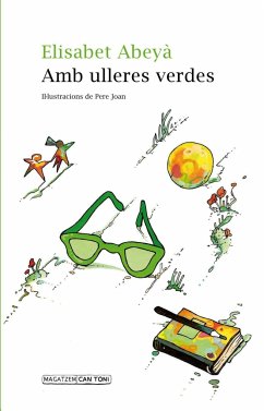 Amb ulleres verdes - Abeyà, Elisabet; Joan, Pere