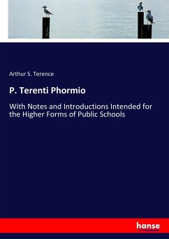 P. Terenti Phormio - Terence, Arthur S.
