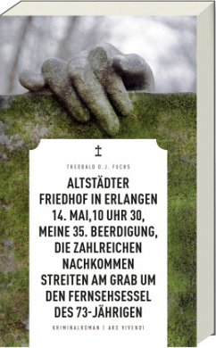 Altstädter Friedhof in Erlangen, 14. Mai, 10 Uhr 30, meine 35. Beerdigung, die zahlreichen Nachkommen streiten am Grab u - Fuchs, Theobald