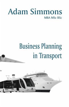 Business Planning in Transport - Simmons, Adam