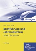 Buchführung und Jahresabschluss, Lösungen Buchführung und Jahresabschluss, Lösungen