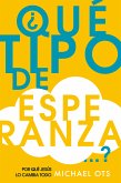 ¿Qué tipo de esperanza...? (eBook, ePUB)