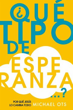 ¿Qué tipo de esperanza...? (eBook, ePUB) - Ots, Michael