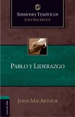 Sermones Temáticos sobre Pablo y liderazgo (eBook, ePUB)